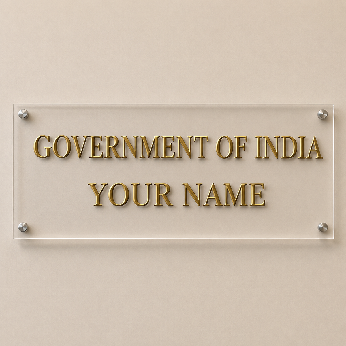 Government of India acrylic name plate